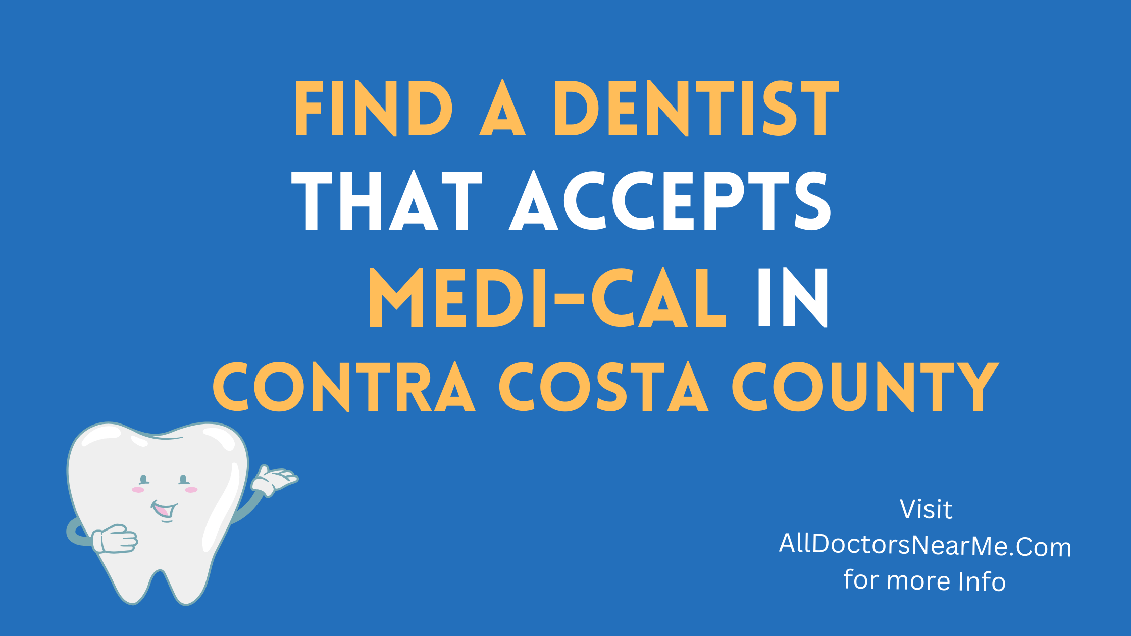 Dentists that Accept Medi-Cal in Contra Costa County