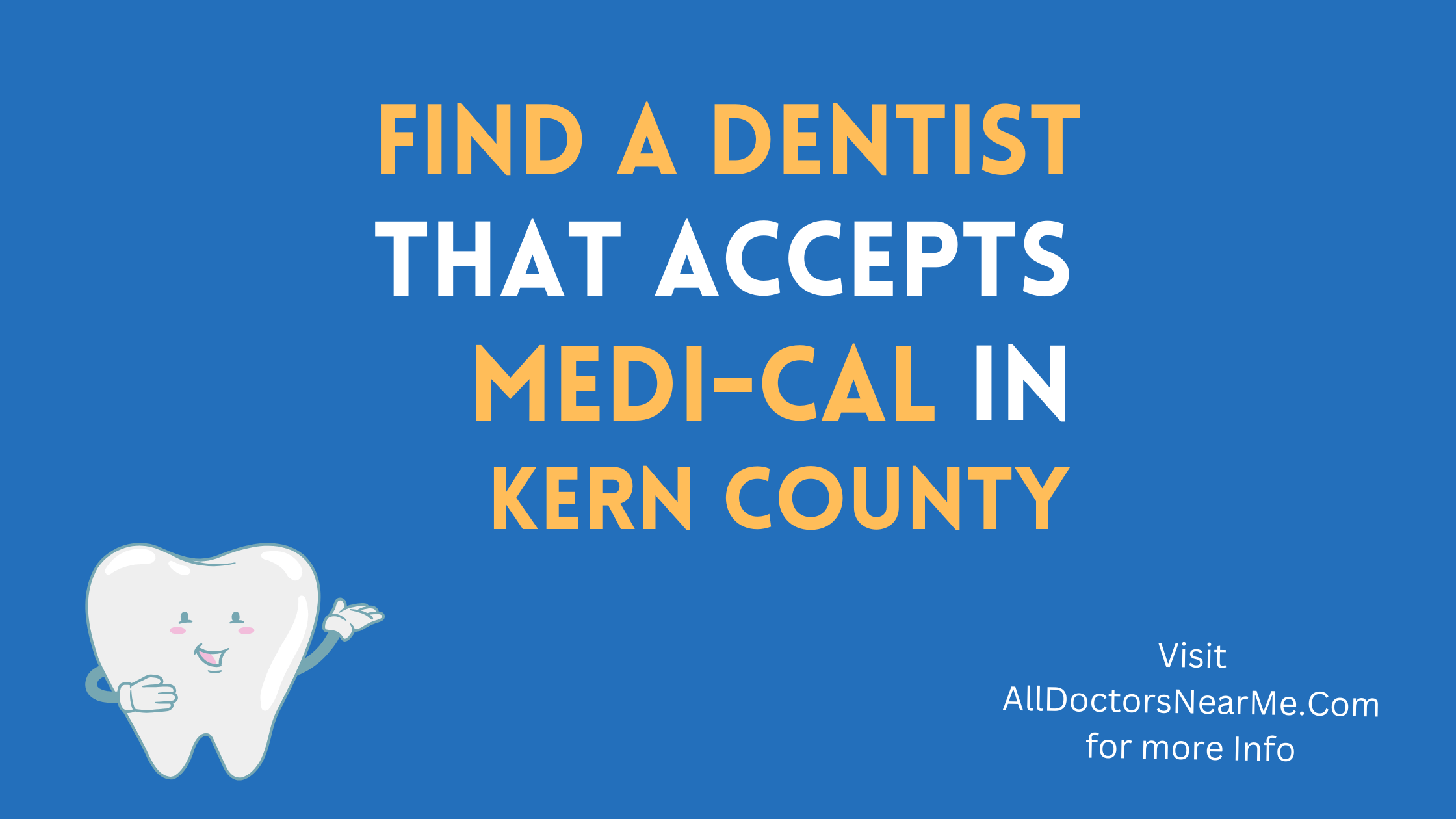 Dentists that Accept Medi-Cal in Kern County