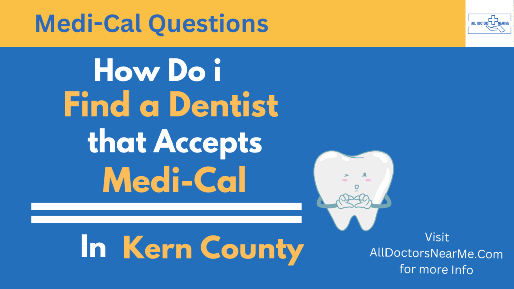 Dentists that Accept Medi-Cal in Kern County