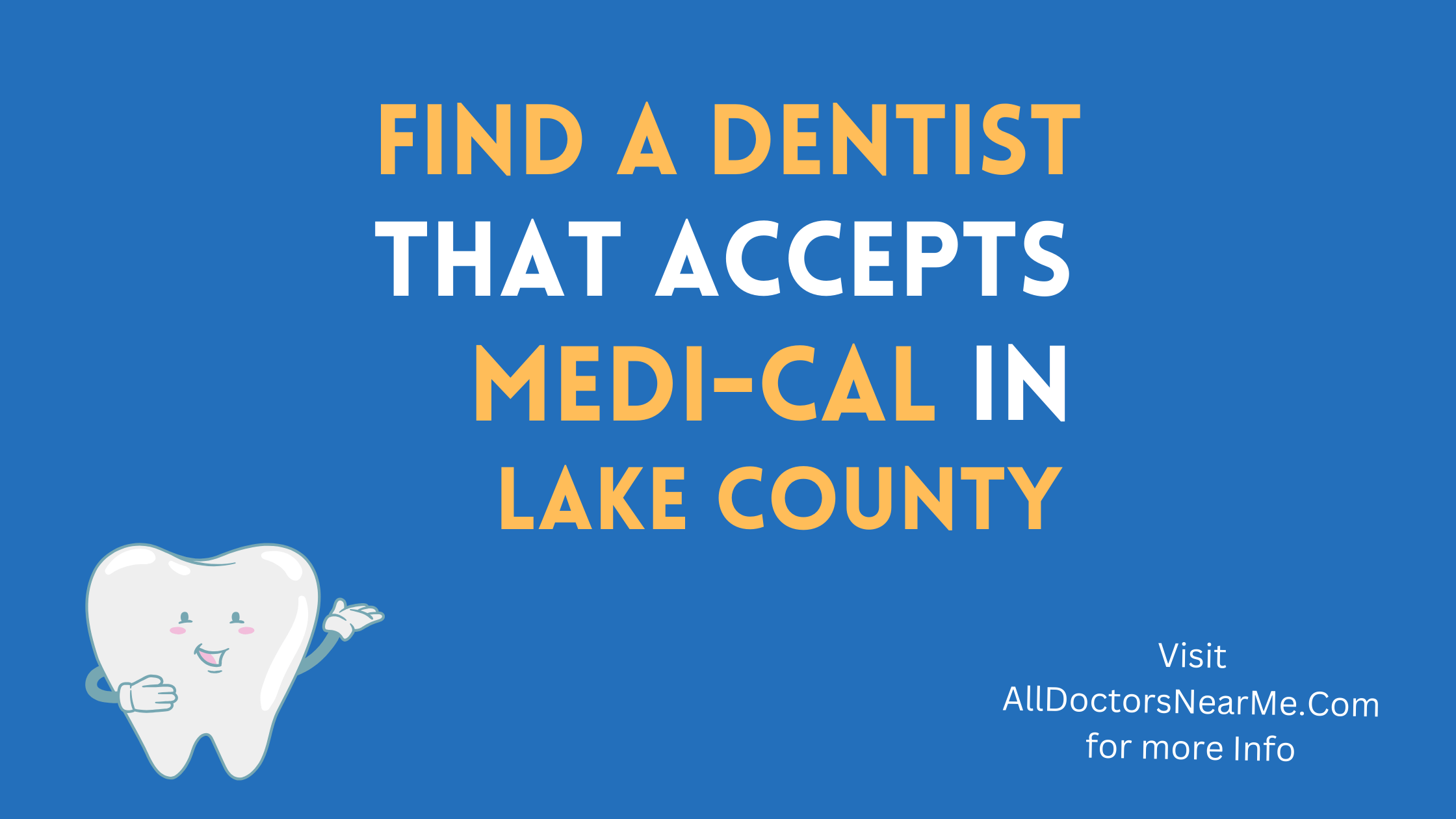 Dentists that Accept Medi-Cal in Lake County