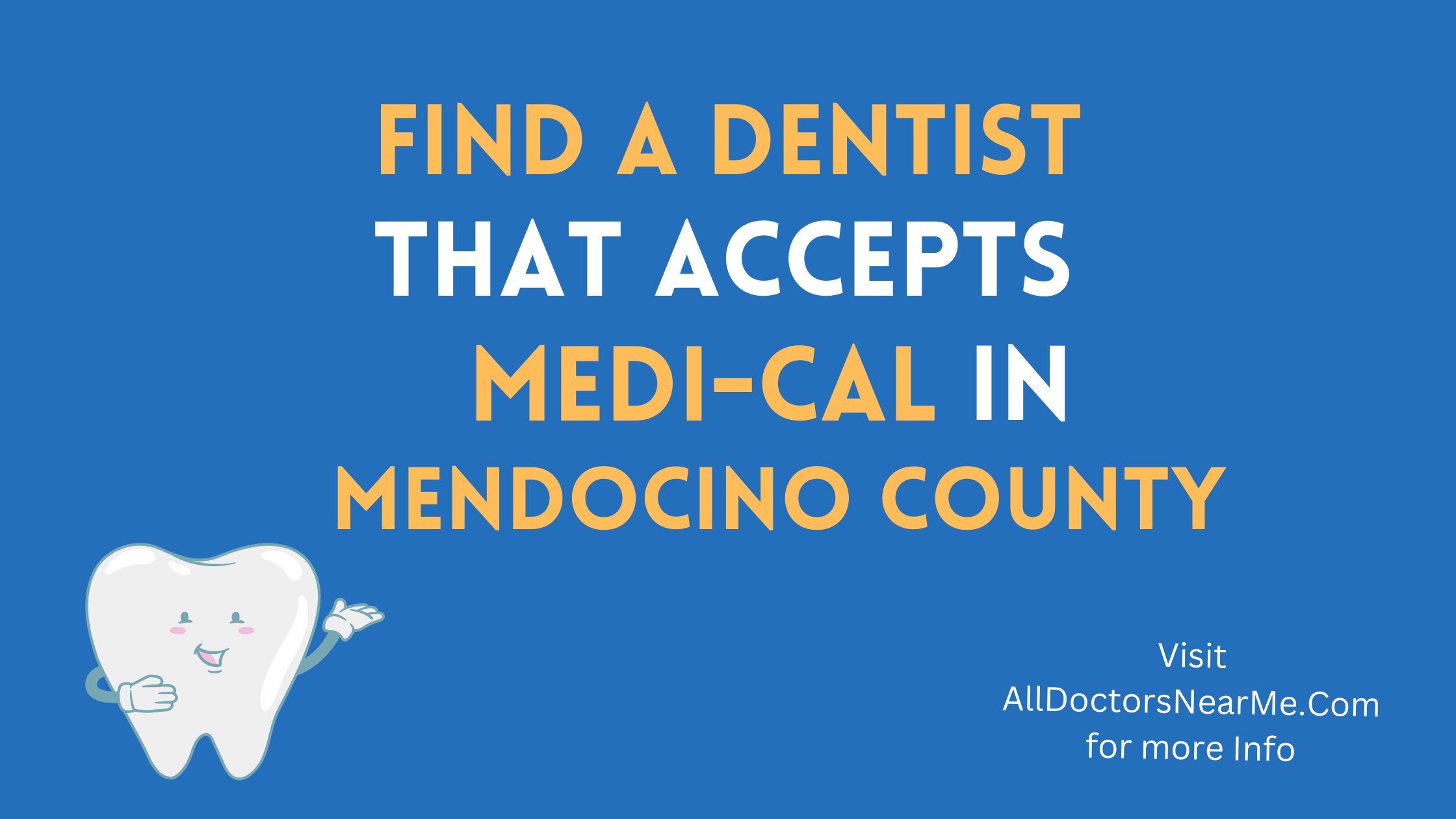 Dentists that Accept Medi-Cal in Mendocino County