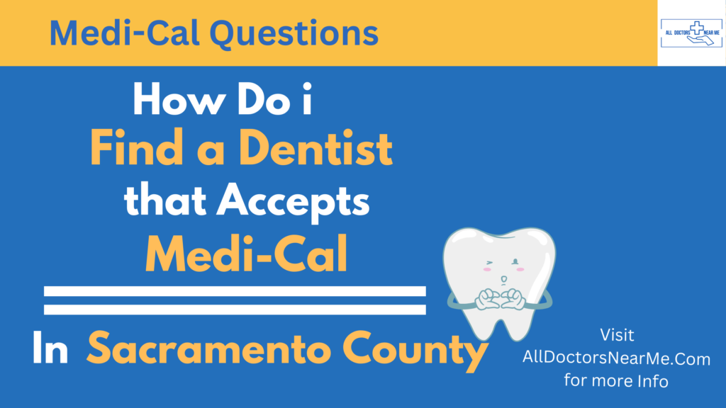 Dentists that Accept Medi-Cal in Sacramento County