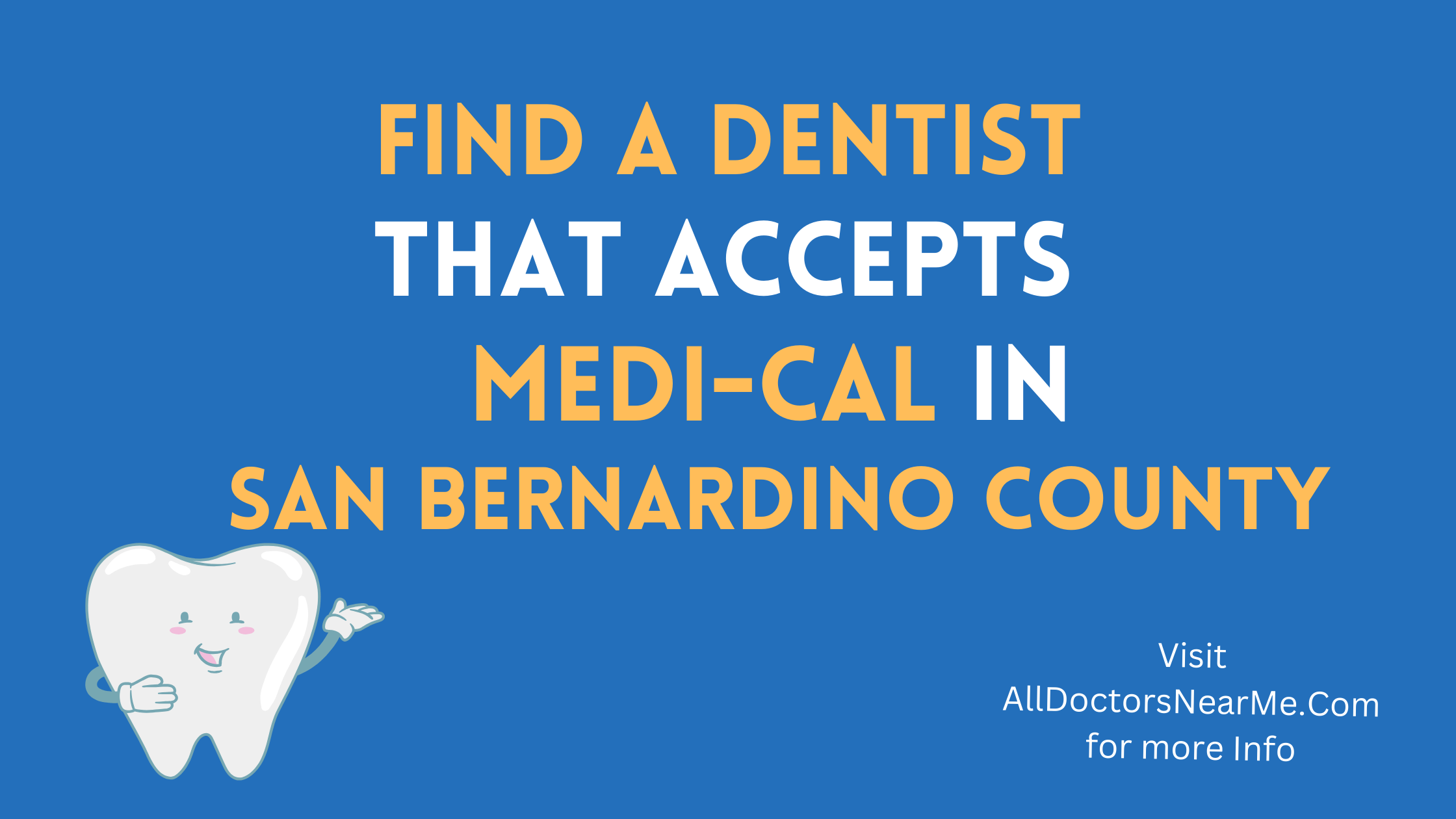 Dentists that Accept Medi-Cal in San Bernardino County