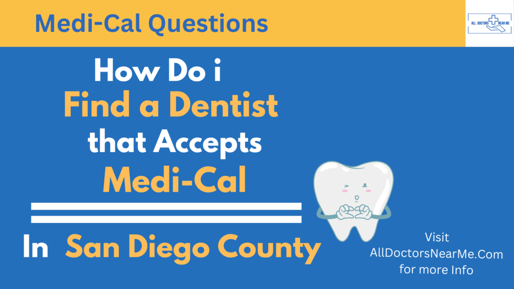 Dentists that Accept Medi-Cal in San Diego County