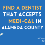 Dentists that accept medi cal in alameda county