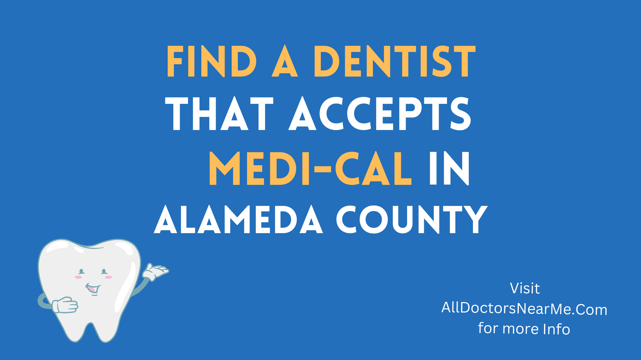 Dentists that accept medi cal in alameda county