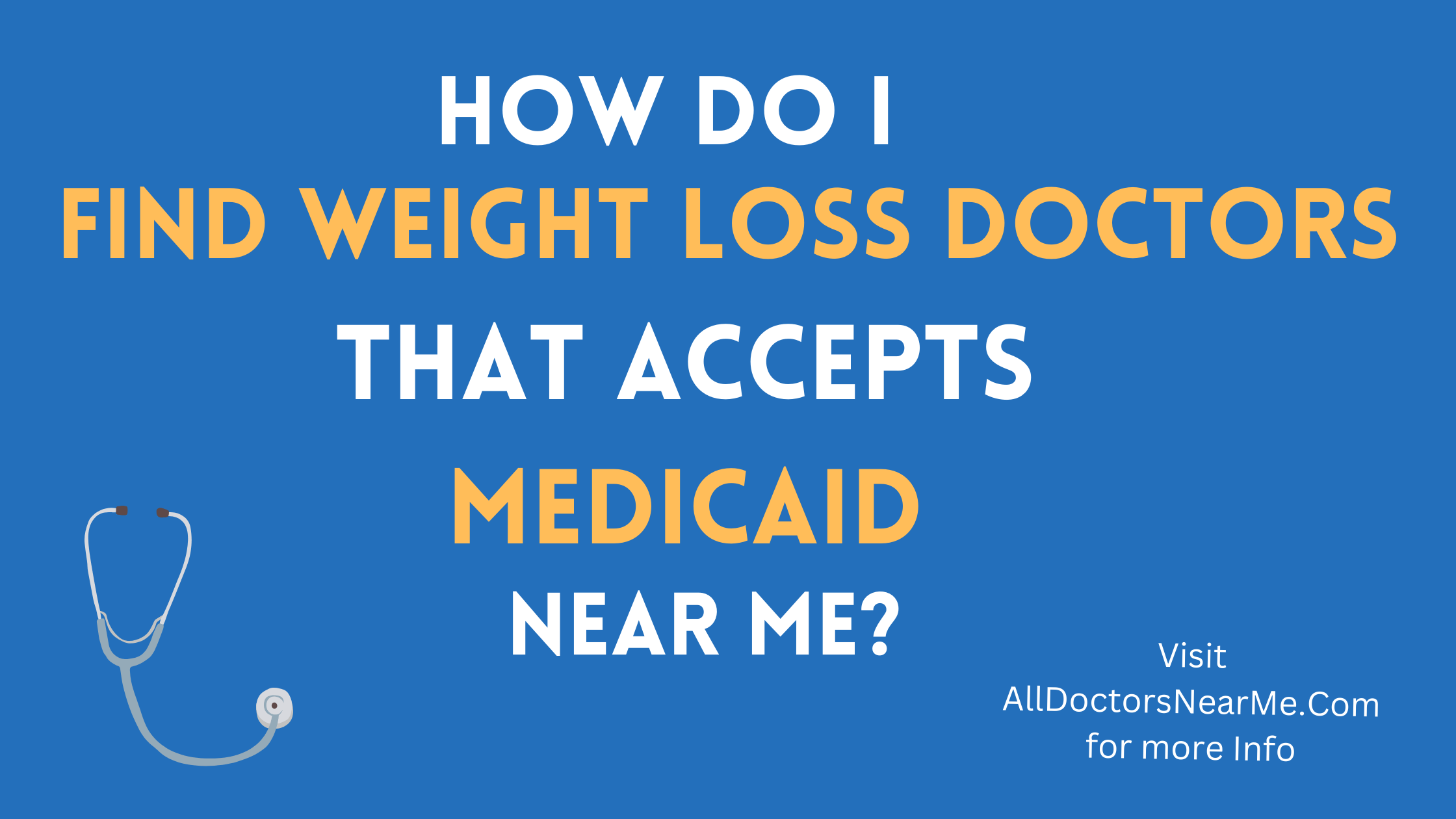 Weight loss doctors that accept medicaid near you