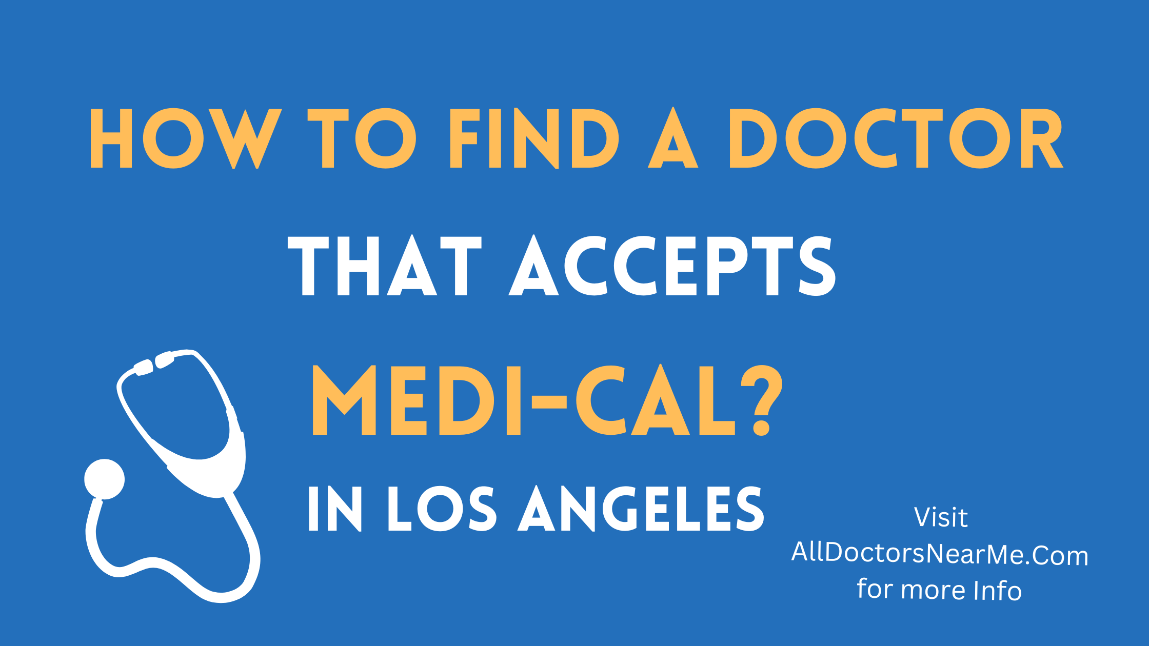 Doctors that Accept Medi-Cal in Los Angeles