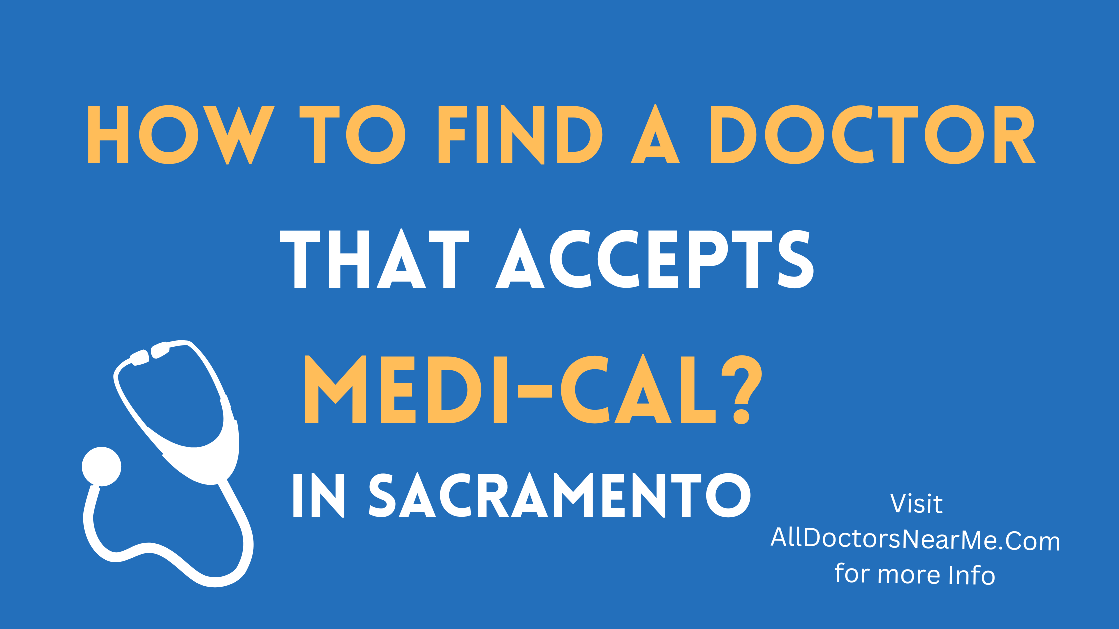 Doctors that Accept Medi-Cal in Sacramento