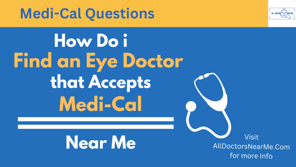 Eye Doctors that take Medi-Cal