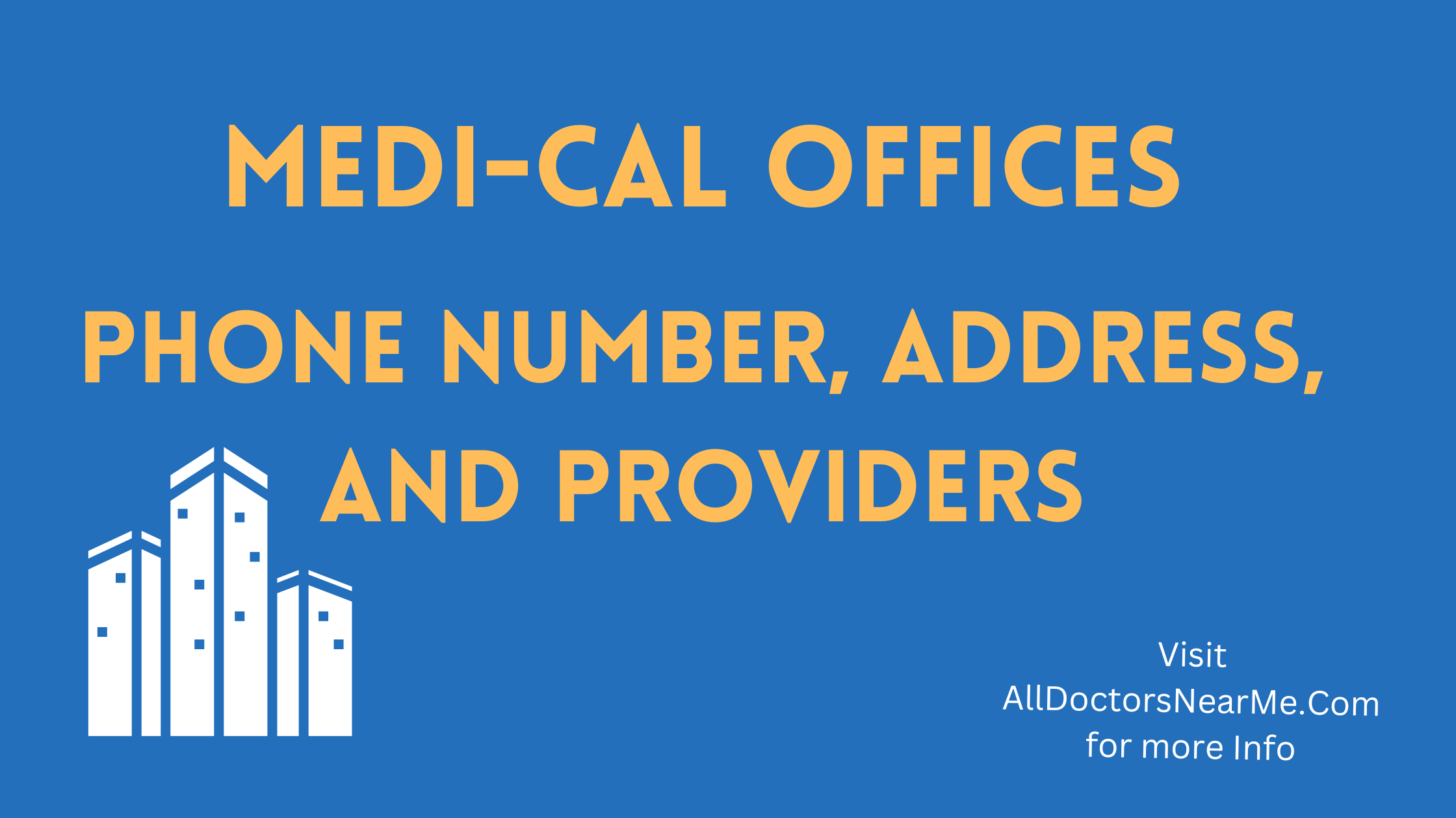 Medi-Cal Office Near You