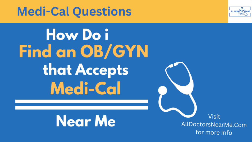 OBGYN accepting Medi-Cal Near You