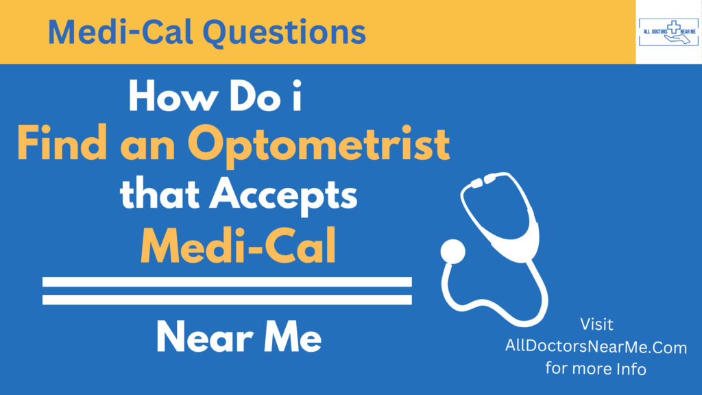 Optometrist Near You that accept Medi-Cal