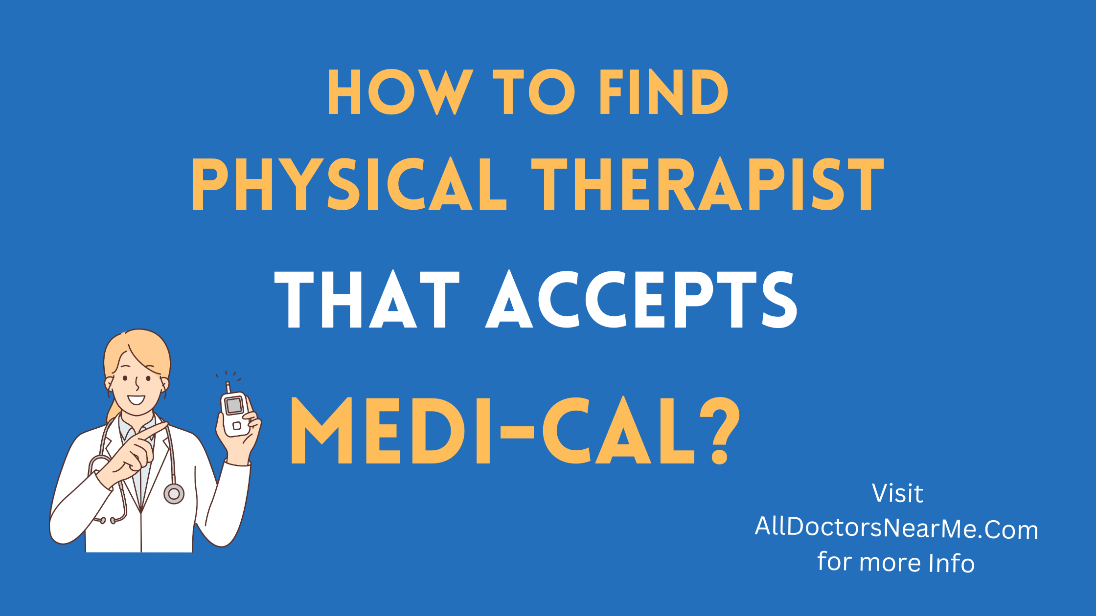 Physical Therapists that accept Medi-Cal