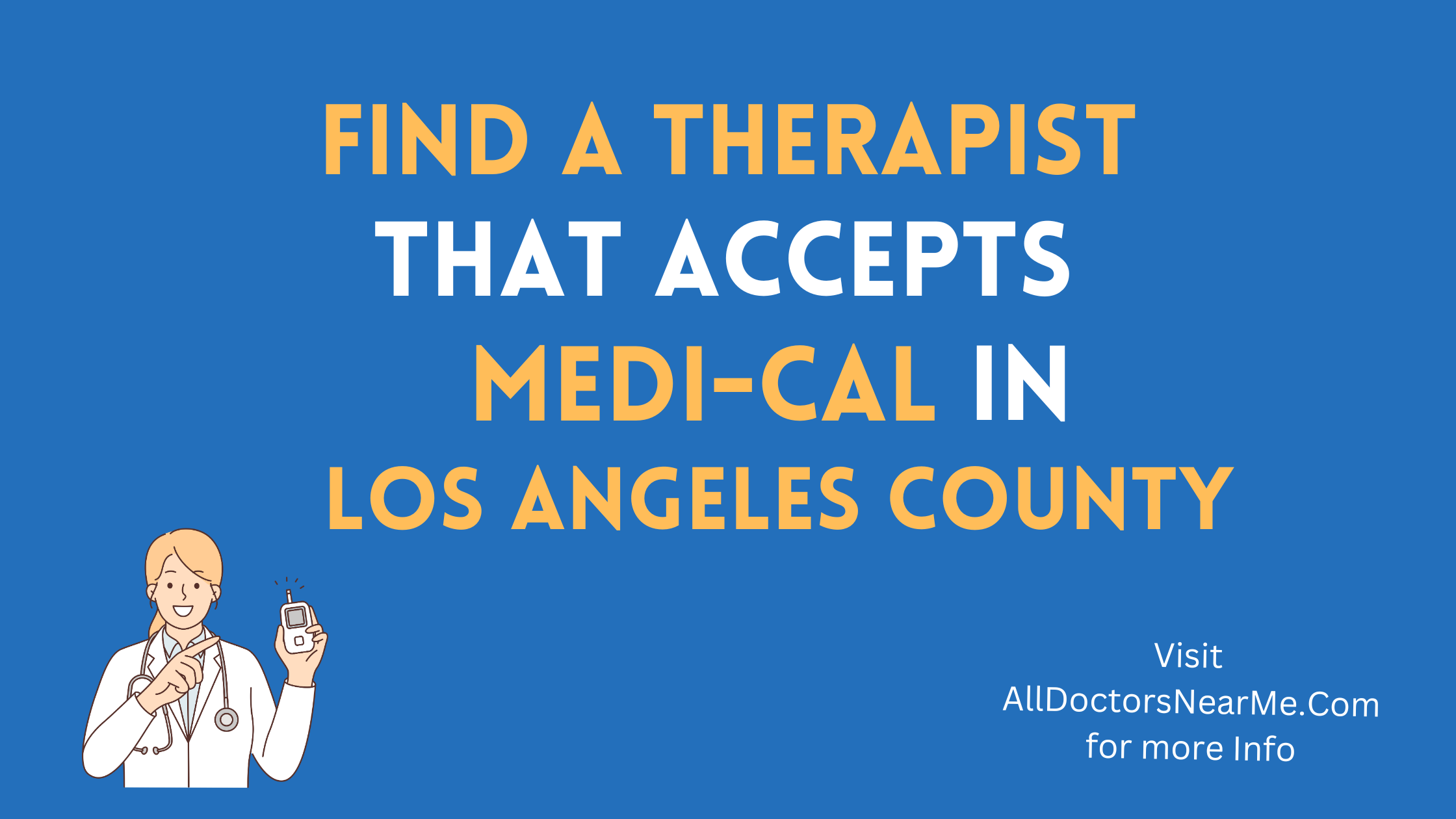 Therapists that Accept Medi-Cal in Los Angeles County