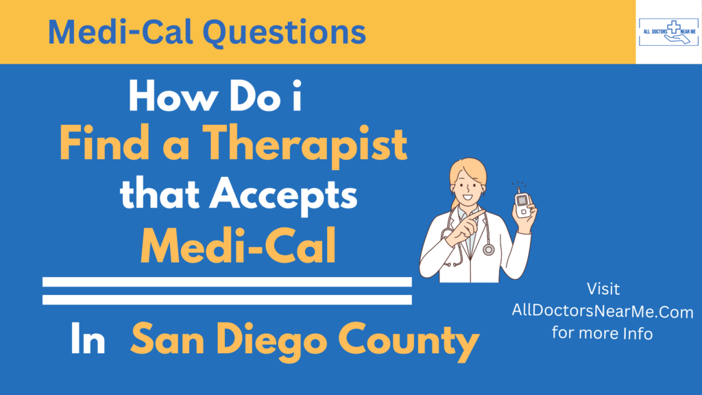 Therapists that accept Medi-Cal in San Diego County