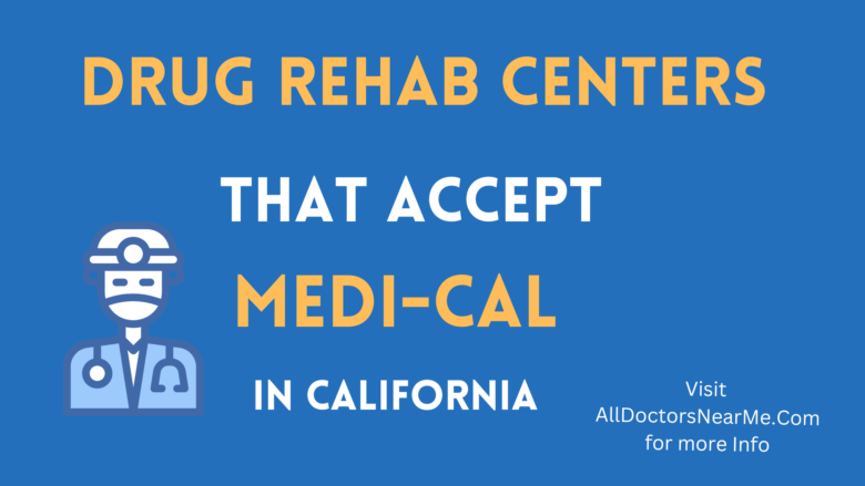 Drug Rehab Centers that accept Medi-cal in California